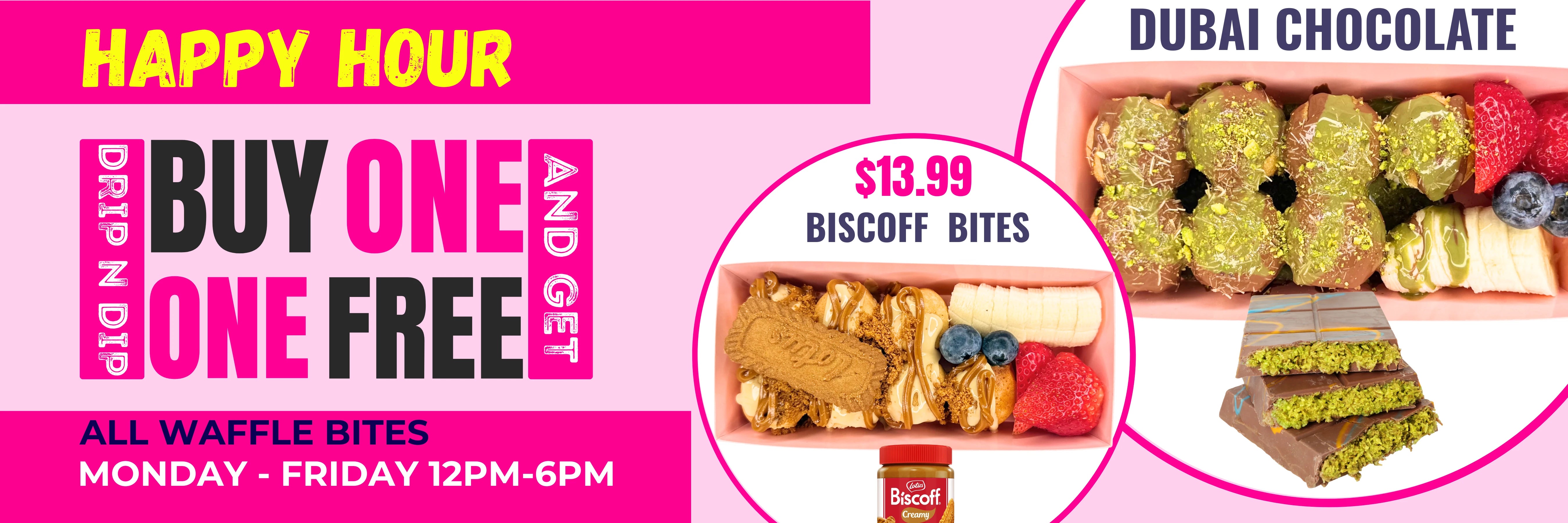 Drip n Dip promo buy 1 waffle bite get 1 free